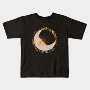 stay wild moon child Kids T-Shirt